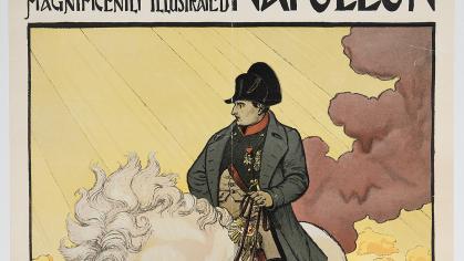 Poster with Napoleon on a horse in front of a cloud of black smoke. Text above and below reads "A new life of Napoleon magnificently illustrated is now beginning in the Century Magazine".