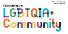 Celebrating the LGBTQIA+ Community in stylized, rainbow letters
